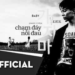 Chạm đáy nỗi đau  Erik  speed up ✨✨