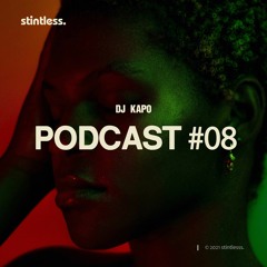 DJ Kapo — Stintless. Podcast #08 (February 2021)