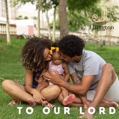 To Our Lord (The Blessing)