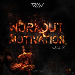 WORKOUT MOTIVATION  VOL.2 [TRAP MIX 2020] By DJ Dav'