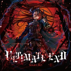 【8/12 Release!!!】ULT!MATE END【Crossfade DEMO】