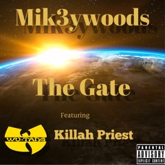 The Gate - Feat. Killah Priest