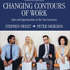 READ EBOOK 📑 Changing Contours of Work: Jobs and Opportunities in the New Economy (S