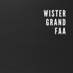 The Wister Grand FAA 2