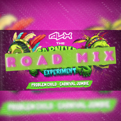Problem Child - Carnival Jumbie (ALX ROADMIX)