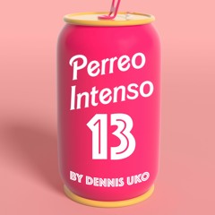 INTRO PERREO INTENSO VOL 13