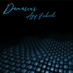 Damascus - Afif Zubiedi