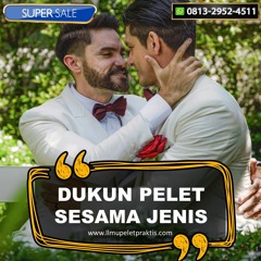 O813-2952-4511 Jasa Dukun Pelet Gay Di Malaysia Negeri Sembilan