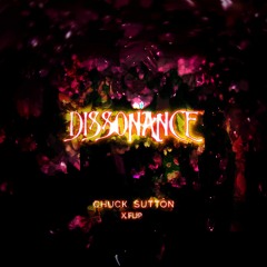 chuck sutton - dissonance (x flip)