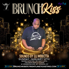 Brunch Kiss January 12th 2025