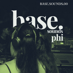 BASE.SOUNDS.00 - PHI