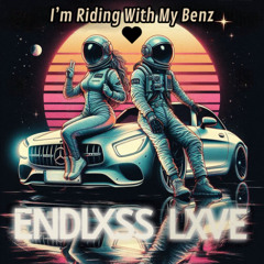 I'm Riding With My Benz (Instrxmentxl VIII)
