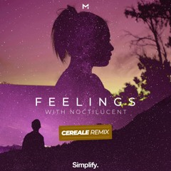 Misael Gauna - Feelings (feat. Noctilucent) (Cereale Remix)