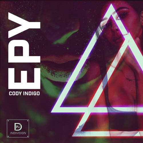 Cody Indigo - Epy (Your Eyes)