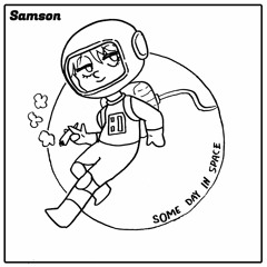 Samson- Some day in space [Free Download]