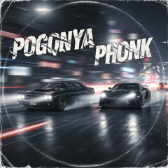 POGONYA PHONK