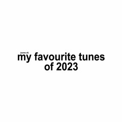 Favourite Tunes of 2023