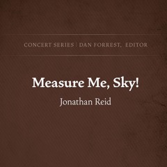 Measure Me Sky TTBB (Jonathan Reid)