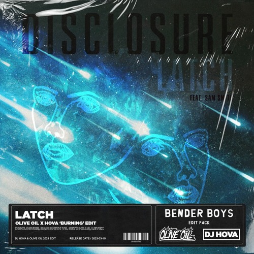 Disclosure, Sam Smith vs. Seth Hills, Levex - Latch (Olive Oil x Hova 'Burning' Edit)