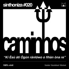 #020 set para abrir os caminhos
