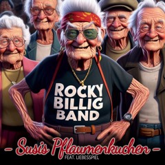 Rocky Billig Band - Susis Pflaumenkuchen