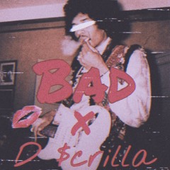 D Scrilla - Bad