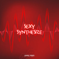 Daniel Saber - Sexy Synthesize