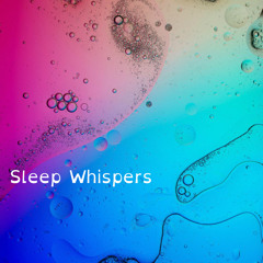 Sleep Whispers