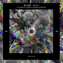 PREMIERE: WO-CORE - Brujo Feat. Violeta Reynal (Algebra Remix) [Uxoa Dutxa Elite]