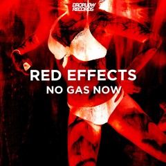 Red Effects - No Gas Now (Bante Remix)