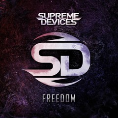 Supreme Devices - Freedom