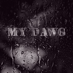 My Dawg