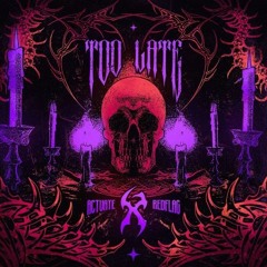 Actuate x REDFLAG - Too Late