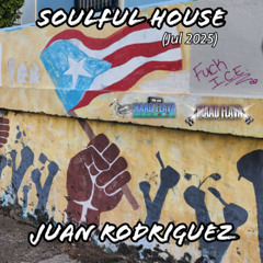 Soulful House (Jul 10th 2025)