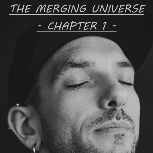 The Merging Universe - Chapter 1