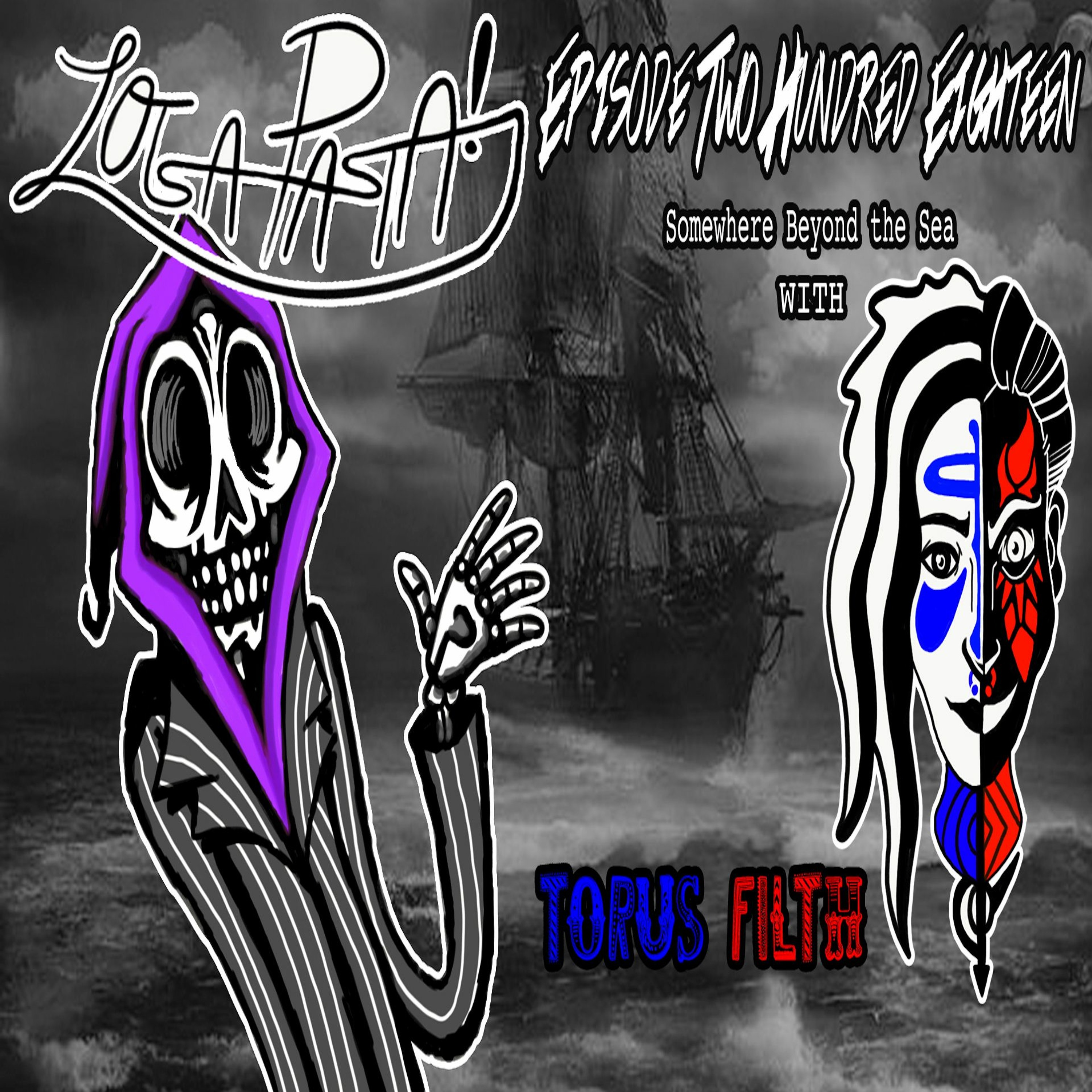Episode Two Hundred Eighteen: Somewhere Beyond The Sea episode artwork