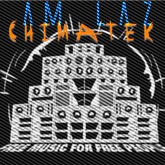 Chimatek - I Am Lazy