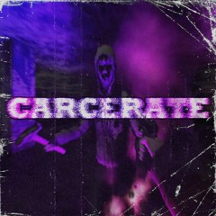 CARCERATE W/ CHRONIC TIME