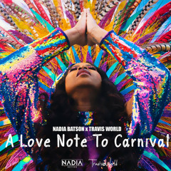 A Love Note To Carnival - Nadia Batson - (2021 Soca)