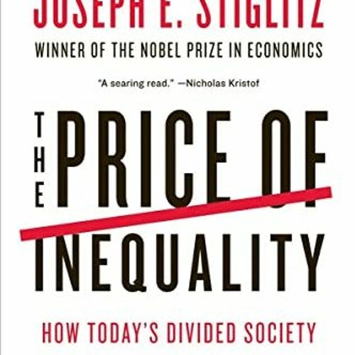 The Price Of Inequality Stiglitz Pdf - Colaboratory