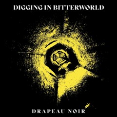 Digging In Bitterworld (freeDL wav)