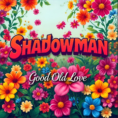 Good Old Love