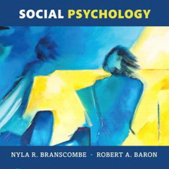 [Get] EPUB 🧡 Social Psychology (14th Edition) by  Nyla R. Branscombe &  Robert A. Ba
