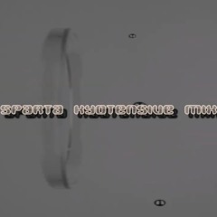 Sparta Kyotensive Mix (Reupload)