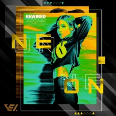 Rewired - Neon