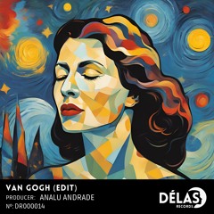 Analu Andrade - Van Gogh (Radio Edit)