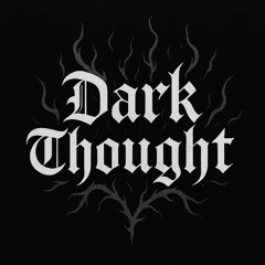 dark thought