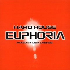 Hard House Euphoria Mixed By Lisa Lashes - CD1 - (2000)