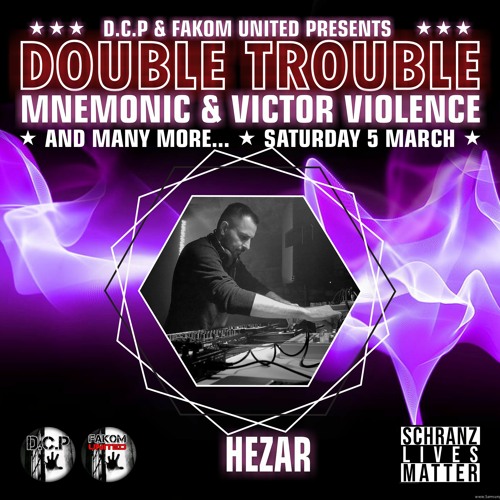 HEZAR (POLAND)@ DOUBLE TROUBLE By D.C.P. & FAKOM UNITED