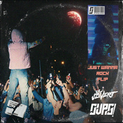 Just Wanna Rock (SVAG! FL!P)